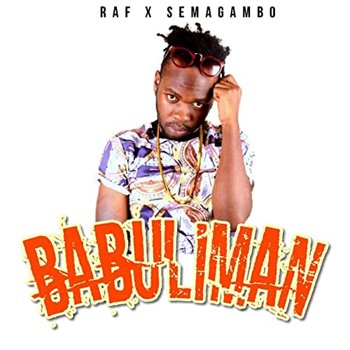 Raf X Semagambo